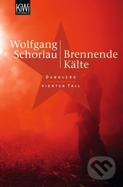 Kniha: Brennende Kälte (Wolfgang Schorlau). Kiepenheuer and Witsch, 2008 Kniha: Brennende Kälte (Wolfgang Schorlau). Kiepenheuer and Witsch, 2008