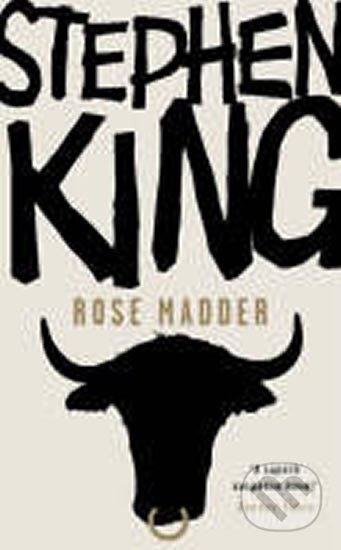 Kniha: Rose Madder (Stephen King). Hodder and Stoughton, 2007 Kniha: Rose Madder (Stephen King). Hodder and Stoughton, 2007