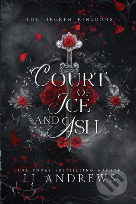 Kniha: Court of Ice and Ash (LJ Andrews). Victorious, 2021 Kniha: Court of Ice and Ash (LJ Andrews). Victorious, 2021