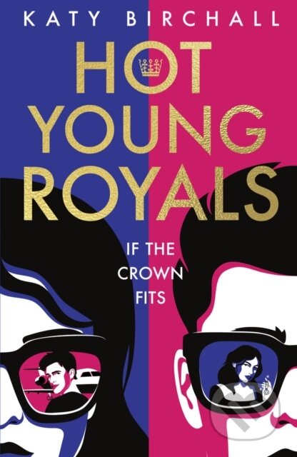 Kniha: Hot Young Royals (Katy Birchall). Scholastic, 2025 Kniha: Hot Young Royals (Katy Birchall). Scholastic, 2025