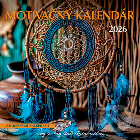 Nástenný Motivačný kalendár 2026 (Spektrum grafik). Spektrum grafik, 2025 Nástenný Motivačný kalendár 2026 (Spektrum grafik). Spektrum grafik, 2025