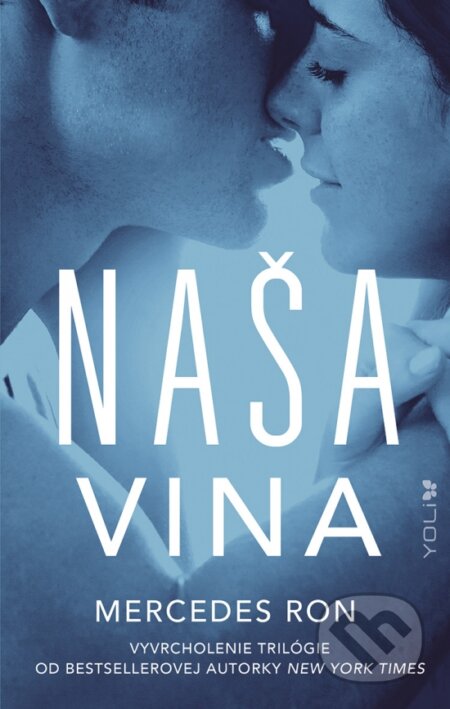 Kniha: Naša vina (Mercedes Ron). YOLi, 2025 Kniha: Naša vina (Mercedes Ron). YOLi, 2025