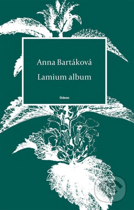 Kniha: Lamium album (Anna Bartáková). Odeon CZ, 2025 Kniha: Lamium album (Anna Bartáková). Odeon CZ, 2025