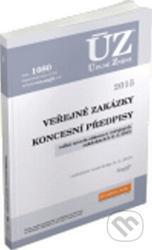 Kniha: ÚZ 1080 Veřejné zakázky, Koncesní zákon (Sagit). Sagit, 2015 Kniha: ÚZ 1080 Veřejné zakázky, Koncesní zákon (Sagit). Sagit, 2015
