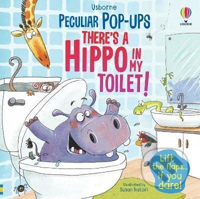 Kniha: There´s a Hippo in my Toilet! (Sam Taplin). Usborne, 2023 Kniha: There´s a Hippo in my Toilet! (Sam Taplin). Usborne, 2023