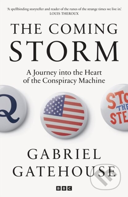 Kniha: The Coming Storm (Gabriel Gatehouse). Ebury Publishing, 2025 Kniha: The Coming Storm (Gabriel Gatehouse). Ebury Publishing, 2025