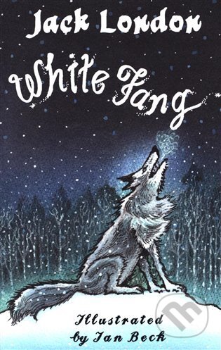 Kniha: White Fang (Jack London). Alma Classics, 2019 Kniha: White Fang (Jack London). Alma Classics, 2019