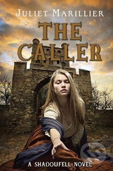 Kniha: Caller (Juliet Marillier). Ember, 2015 Kniha: Caller (Juliet Marillier). Ember, 2015