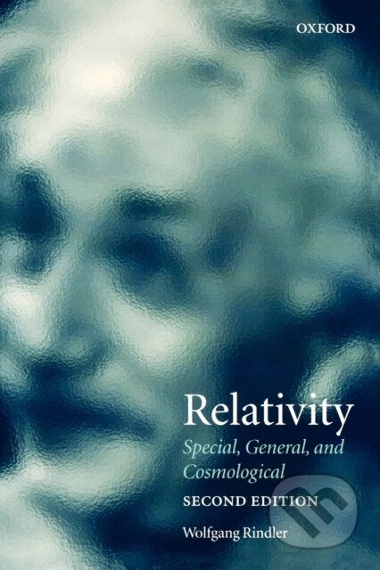Kniha: Relativity (Wolfgang Rindler). Oxford University Press, 2006 Kniha: Relativity (Wolfgang Rindler). Oxford University Press, 2006