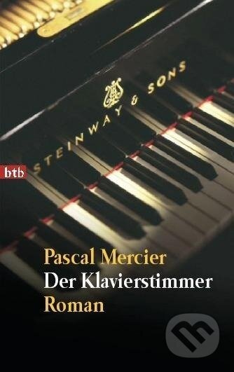 Kniha: Der Klavierstimmer (Pascal Mercier). Kniha: Der Klavierstimmer (Pascal Mercier).