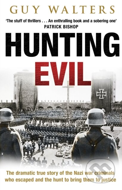 Kniha: Hunting Evil (Guy Walters). Bantam Books, 2010 Kniha: Hunting Evil (Guy Walters). Bantam Books, 2010