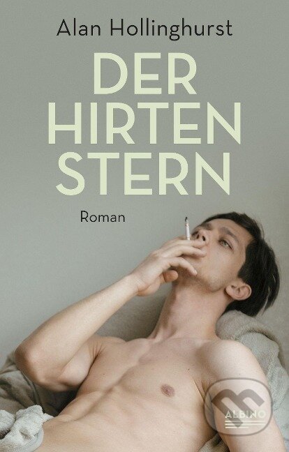 Kniha: Der Hirtenstern (Alan Hollinghurst). , 2022 Kniha: Der Hirtenstern (Alan Hollinghurst). , 2022
