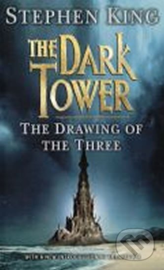 Kniha: The Dark Tower: Drawing of the Three v. 2 (Stephen King). Hodder and Stoughton, 2003 Kniha: The Dark Tower: Drawing of the Three v. 2 (Stephen King). Hodder and Stoughton, 2003