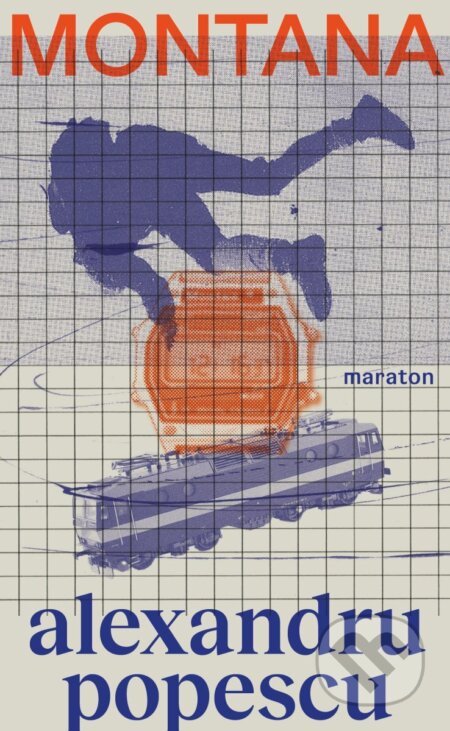 Kniha: Montana (Alexandru Popescu). Maraton, 2025 Kniha: Montana (Alexandru Popescu). Maraton, 2025