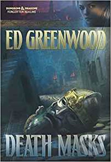 Kniha: Death Mask (Ed Greenwood). Folio, 2017 Kniha: Death Mask (Ed Greenwood). Folio, 2017