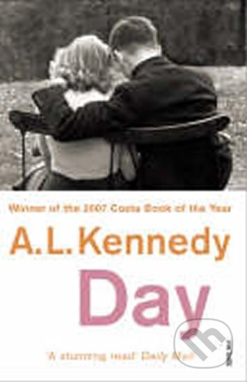 Kniha: Day (A.L. Kennedy). , 2008 Kniha: Day (A.L. Kennedy). , 2008
