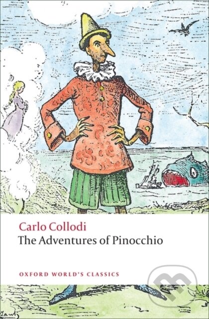 Kniha: The Adventures of Pinocchio (Carlo Collodi). Oxford University Press, 2009 Kniha: The Adventures of Pinocchio (Carlo Collodi). Oxford University Press, 2009