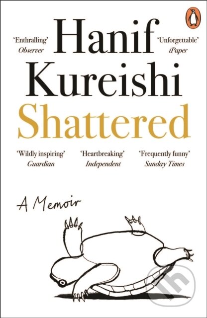 Kniha: Shattered (Hanif Kureishi). Penguin Books, 2025 Kniha: Shattered (Hanif Kureishi). Penguin Books, 2025