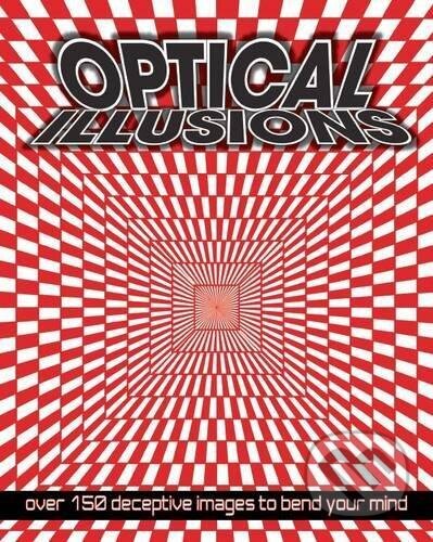 Kniha: Optical Illusions (Gareth Moore). Parragon Books, 2015 Kniha: Optical Illusions (Gareth Moore). Parragon Books, 2015
