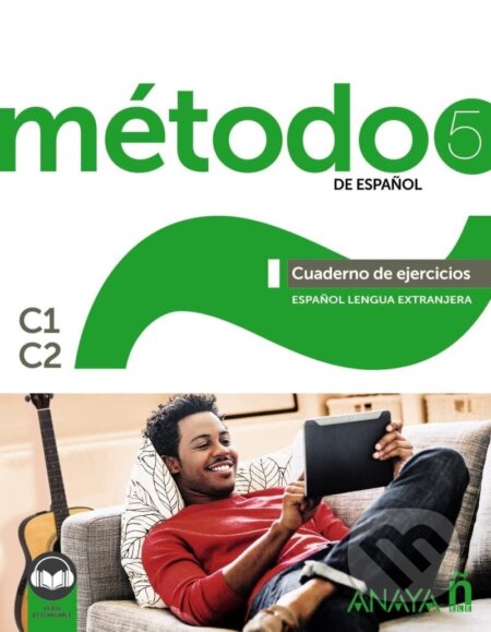 Kniha: Método 5/C1-C2 Libro de Ejercicios (Sara Avila Robles). , 2021 Kniha: Método 5/C1-C2 Libro de Ejercicios (Sara Avila Robles). , 2021