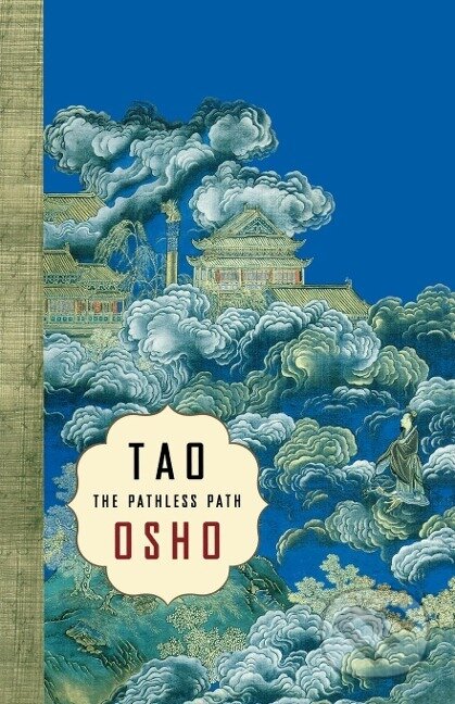 Kniha: Tao (Osho). , 2000 Kniha: Tao (Osho). , 2000