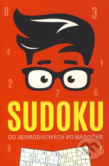 Kniha: Sudoku - od jednoduchých po náročné (neuvedený autor). Naumann & Göbel, 2019 Kniha: Sudoku - od jednoduchých po náročné (neuvedený autor). Naumann & Göbel, 2019