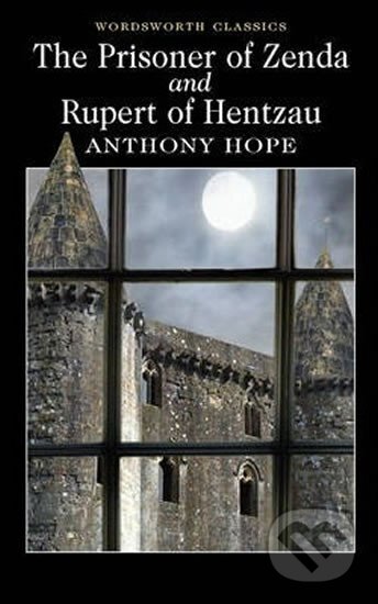Kniha: A Prisoner of Zenda (Anthony Hope). Wordsworth Editions, 2011 Kniha: A Prisoner of Zenda (Anthony Hope). Wordsworth Editions, 2011