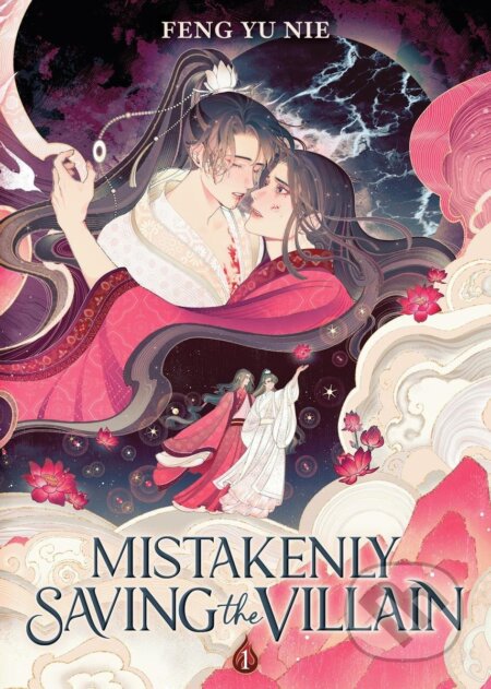 Kniha: Mistakenly Saving the Villain (Novel) 1 (Feng Yu Nie). Seven Seas, 2025 Kniha: Mistakenly Saving the Villain (Novel) 1 (Feng Yu Nie). Seven Seas, 2025