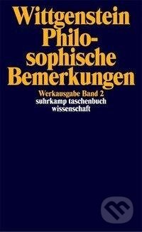 Kniha: Philosophische Bemerkungen (Ludwig Wittgenstein). Suhrkamp, 1984 Kniha: Philosophische Bemerkungen (Ludwig Wittgenstein). Suhrkamp, 1984