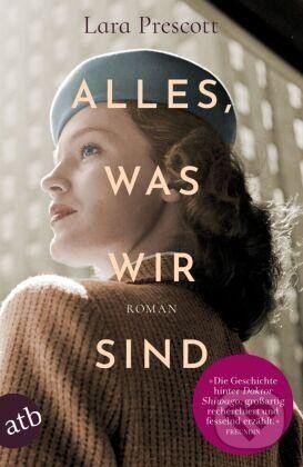 Kniha: Alles, was wir sind (Lara Prescott). Aufbau Verlag, 2021 Kniha: Alles, was wir sind (Lara Prescott). Aufbau Verlag, 2021