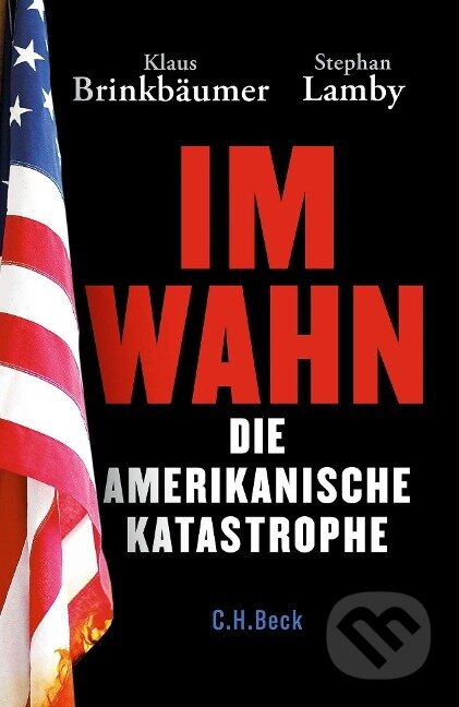Kniha: Im Wahn (Klaus Brinkbäumer). C. H. Beck, 2020 Kniha: Im Wahn (Klaus Brinkbäumer). C. H. Beck, 2020