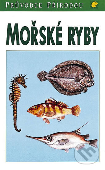 Kniha: Mořské ryby - Steinbach (F. Terofal). Ikar CZ, 1997 Kniha: Mořské ryby - Steinbach (F. Terofal). Ikar CZ, 1997