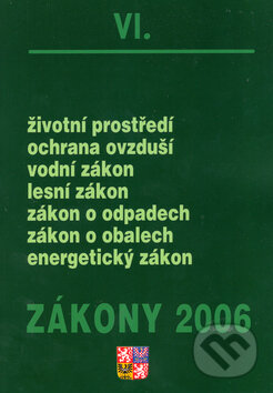 Kniha: Zákony 2006/VI (Tereza Valeriánová). Poradce s.r.o., 2006 Kniha: Zákony 2006/VI (Tereza Valeriánová). Poradce s.r.o., 2006