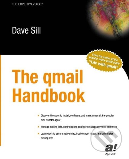 Kniha: The qmail Handbook (Dave Sill). Apress, 2001 Kniha: The qmail Handbook (Dave Sill). Apress, 2001