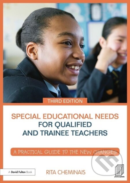 Kniha: Special Educational Needs for Qualified and Trainee Teachers (Rita Cheminais). Routledge, 2014 Kniha: Special Educational Needs for Qualified and Trainee Teachers (Rita Cheminais). Routledge, 2014