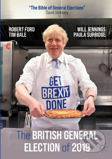 Kniha: The British General Election of 2019 (Robert Ford). Springer International Publishing, 2021 Kniha: The British General Election of 2019 (Robert Ford). Springer International Publishing, 2021
