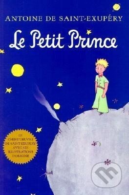 Kniha: Le Petit Prince (French) (Antoine de Saint-Exupéry). Houghton Mifflin Harcourt, 2001 Kniha: Le Petit Prince (French) (Antoine de Saint-Exupéry). Houghton Mifflin Harcourt, 2001