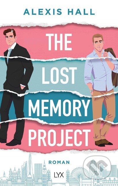 Kniha: The Lost Memory Project (Alexis Hall). LYX, 2023 Kniha: The Lost Memory Project (Alexis Hall). LYX, 2023