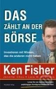 Kniha: Das zählt an der Börse (Ken Fisher). Finanzbuch, 2015 Kniha: Das zählt an der Börse (Ken Fisher). Finanzbuch, 2015