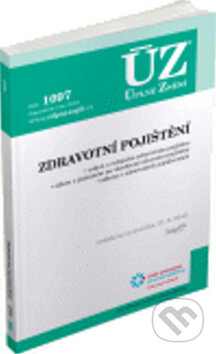 Kniha: ÚZ 1097 Zdravotní pojištění (Sagit). Sagit, 2015 Kniha: ÚZ 1097 Zdravotní pojištění (Sagit). Sagit, 2015