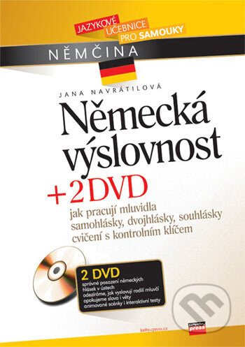 Kniha: Německá výslovnost + 2 DVD (Jana Navrátilová). Computer Press, 2006 Kniha: Německá výslovnost + 2 DVD (Jana Navrátilová). Computer Press, 2006