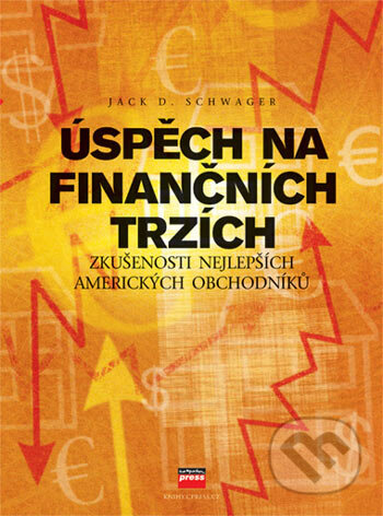 Úspěch na finančních trzích - Jack D. Schwager, Computer Press, 2006