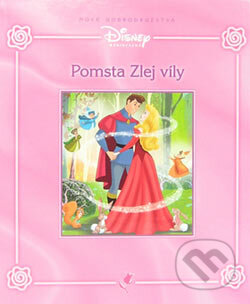 Kniha: Pomsta Zlej víly (Egmont SK). Egmont SK, 2006 Kniha: Pomsta Zlej víly (Egmont SK). Egmont SK, 2006
