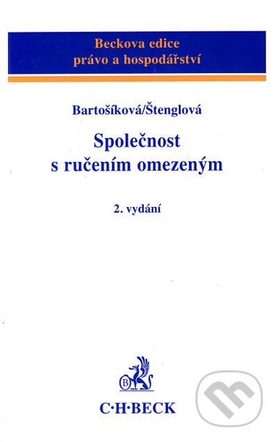 Kniha: Společnost s ručením omezeným (Ivana Štenglová a Miroslava Bartošíková). C. H. Beck, 2006 Kniha: Společnost s ručením omezeným (Ivana Štenglová a Miroslava Bartošíková). C. H. Beck, 2006