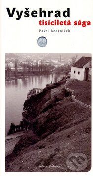 Kniha: Vyšehrad (Pavel Bedrníček). Volvox Globator, 2005 Kniha: Vyšehrad (Pavel Bedrníček). Volvox Globator, 2005