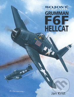 Kniha: Grumman F6F Hellcat (Jan Krist). Vašut, 2006 Kniha: Grumman F6F Hellcat (Jan Krist). Vašut, 2006