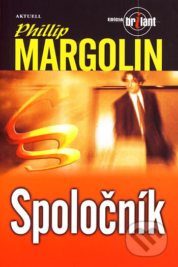 Kniha: Spoločník (Phillip Margolin). Aktuell, 2006 Kniha: Spoločník (Phillip Margolin). Aktuell, 2006