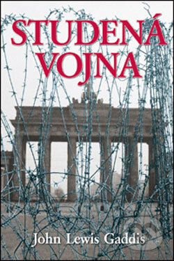Kniha: Studená vojna (John Lewis Gaddis), 2006 Kniha: Studená vojna (John Lewis Gaddis), 2006