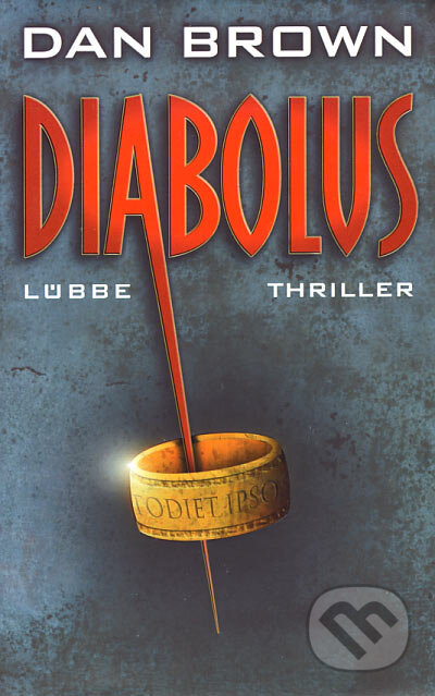 Kniha: Diabolus (Dan Brown). Gustav Lübbe Verlag, 2005 Kniha: Diabolus (Dan Brown). Gustav Lübbe Verlag, 2005
