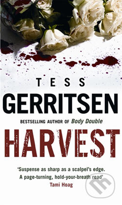 Kniha: Harvest (Tess Gerritsen). Bantam Press, 2006 Kniha: Harvest (Tess Gerritsen). Bantam Press, 2006